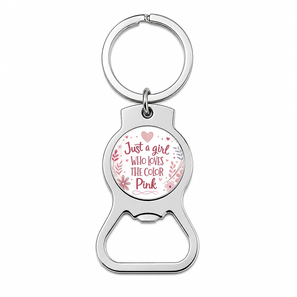 Just A Girl Who Loves The Color Pink Funny Bottle Opener Keychain