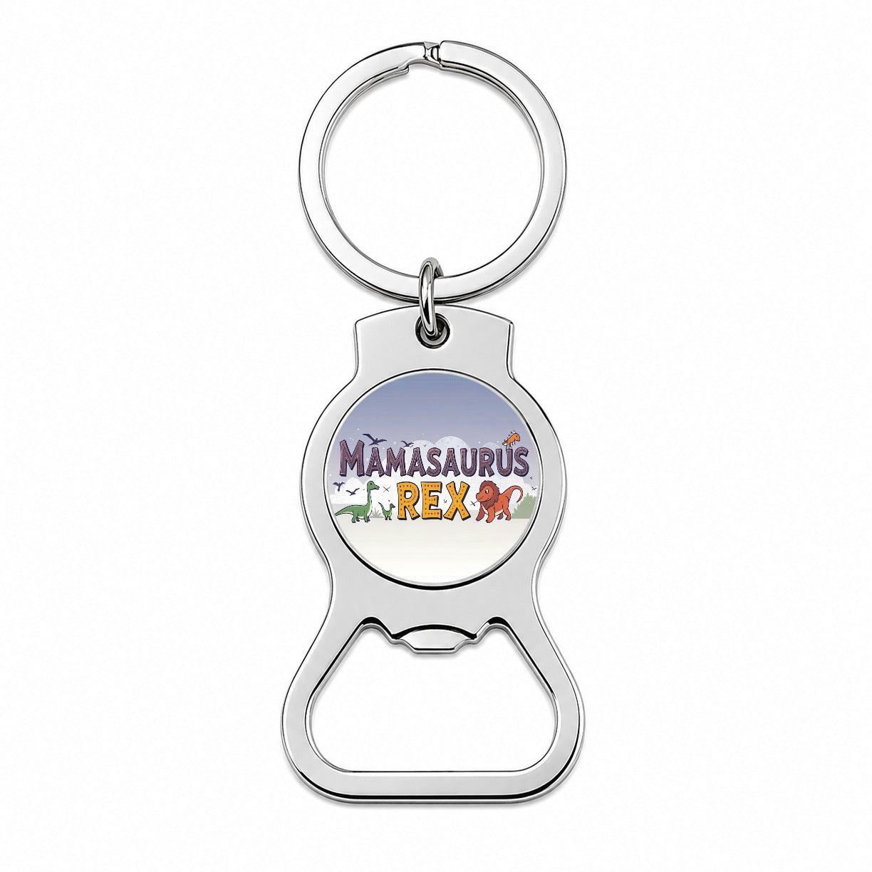 Mamasaurus Rex Funny Mama Dinosaurs Bottle Opener Keychain
