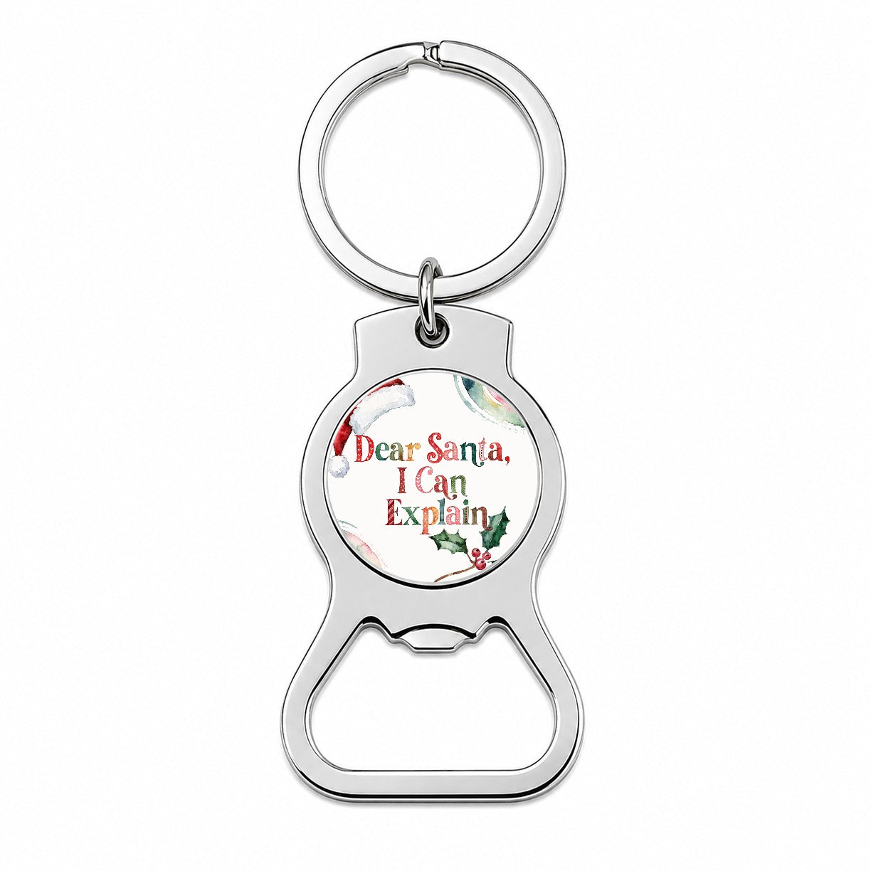Dear Santa I Can Explain Christmas Funny Bottle Opener Keychain