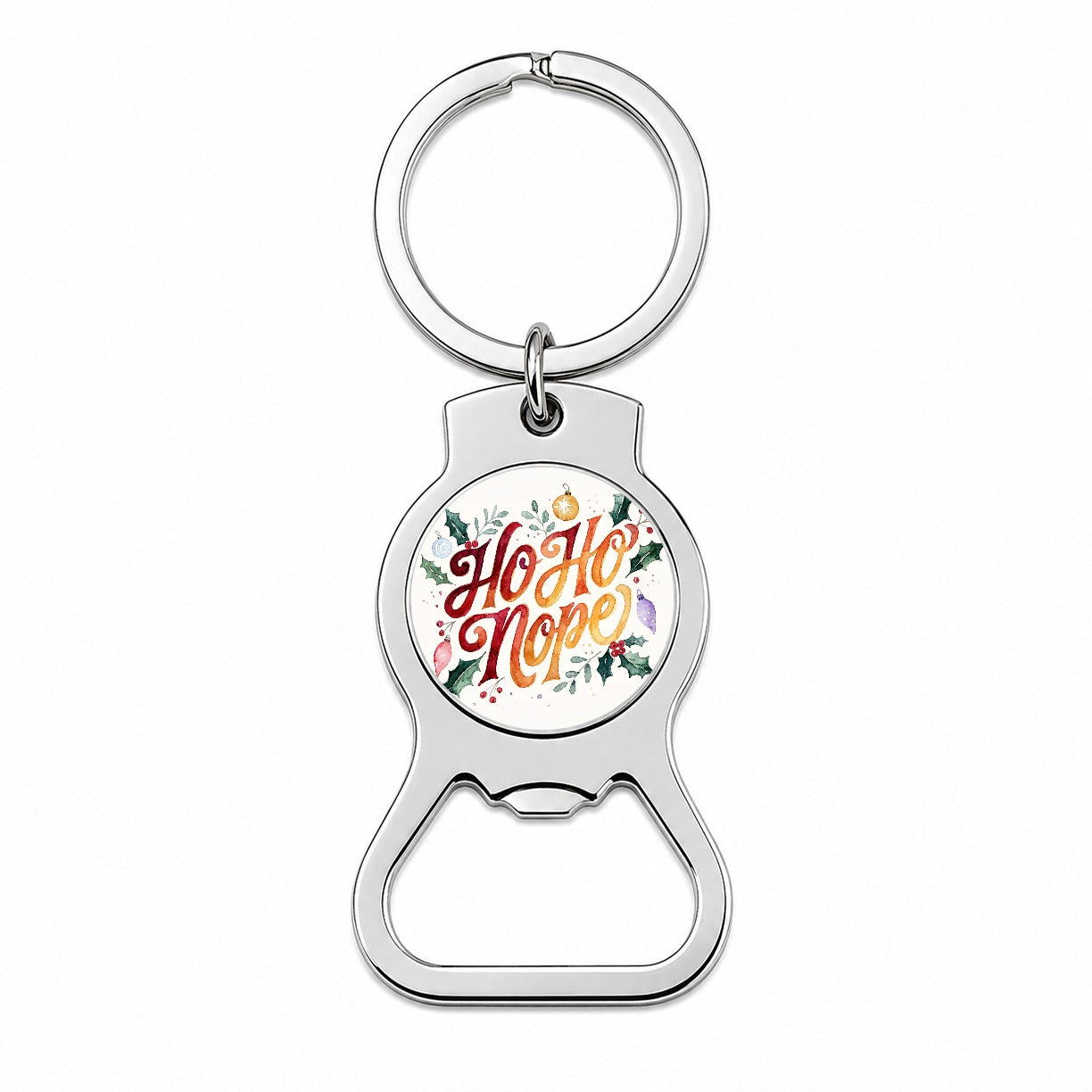 Ho Ho Nope Christmas Funny Bottle Opener Keychain