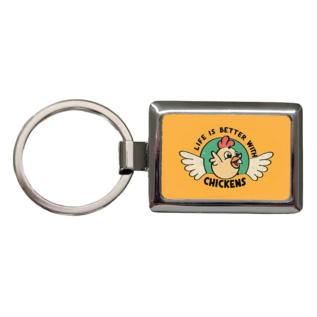Life Is Better With Chickens Rectangle Metal Keychain