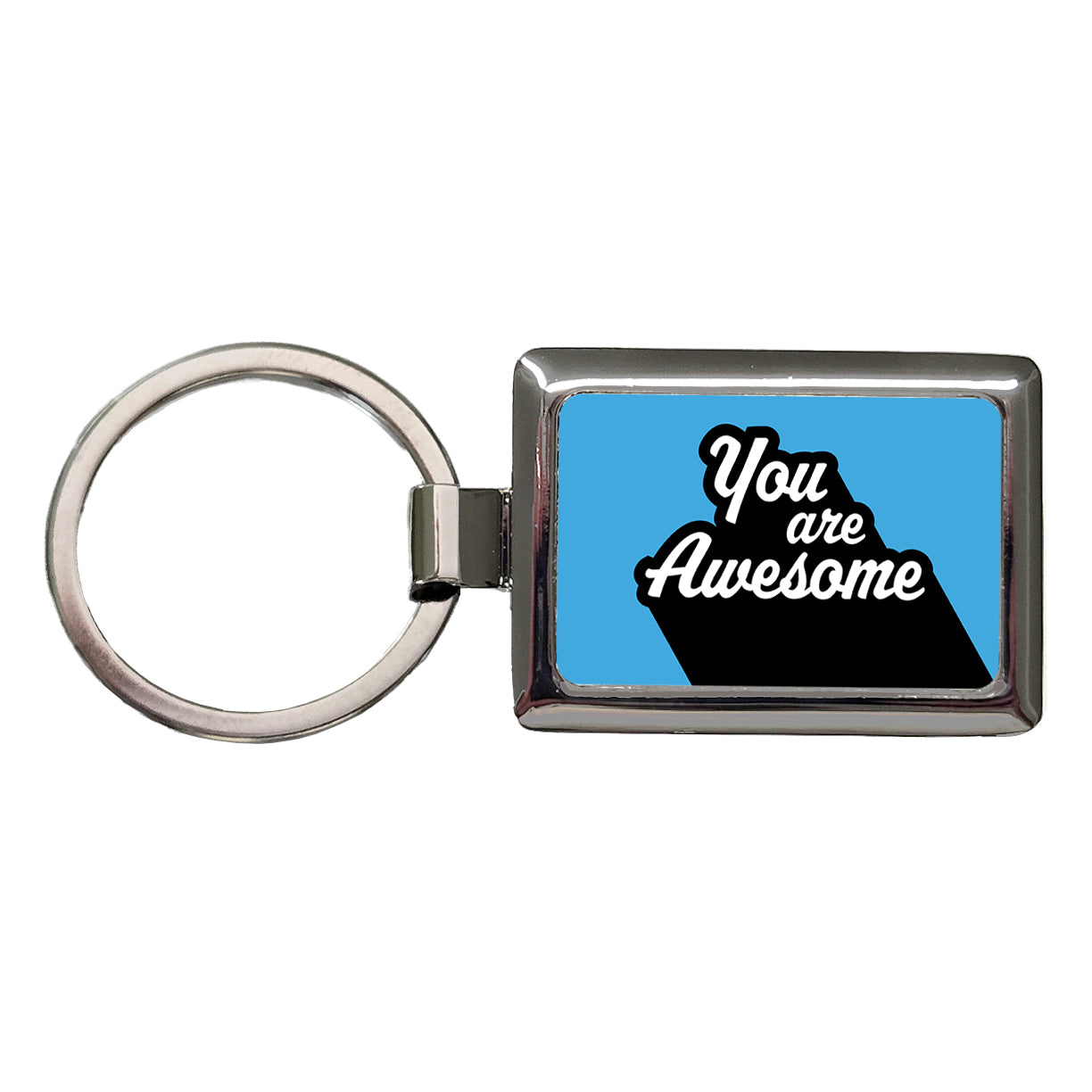 You Are Awesome Funny Inspirational Blue Rectangle Metal Keychain