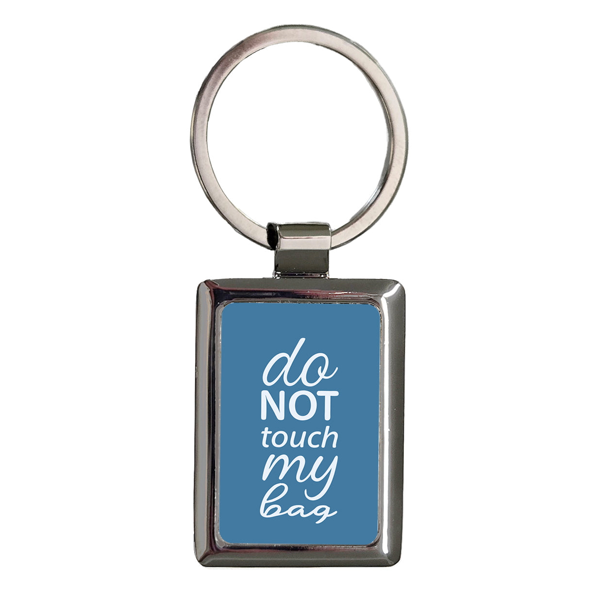 Do Not Touch My Bag Blue Rectangle Metal Keychain