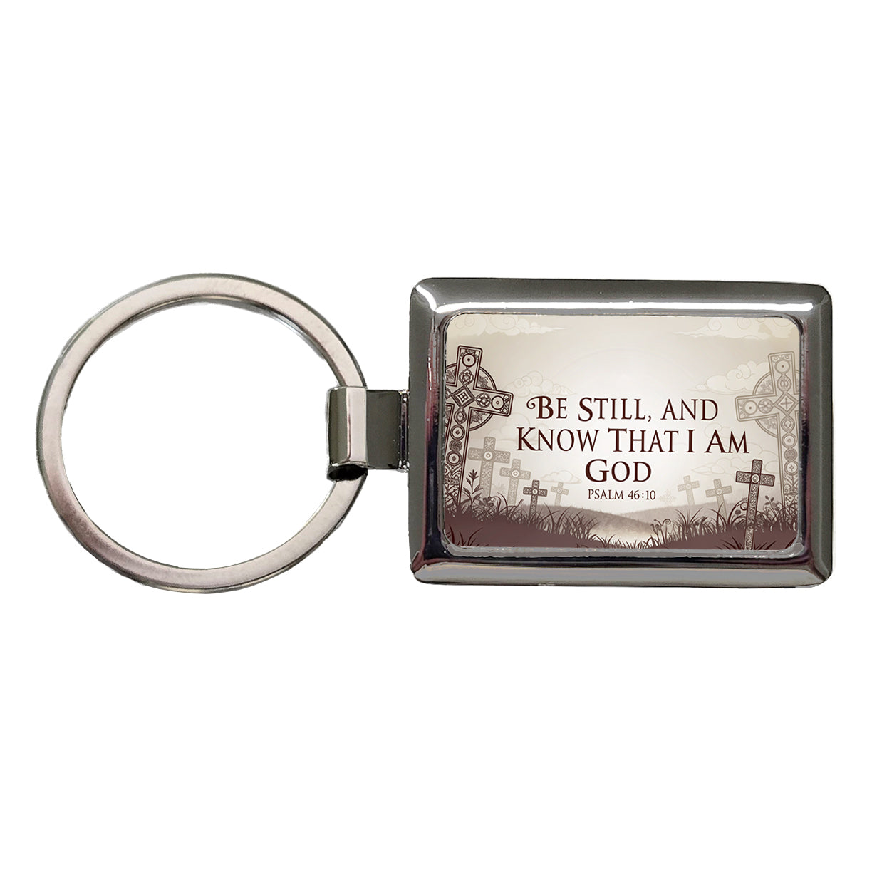 Be Still And Know That I Am God Psalm 46-10 Crosses Rectangle Metal Keychain