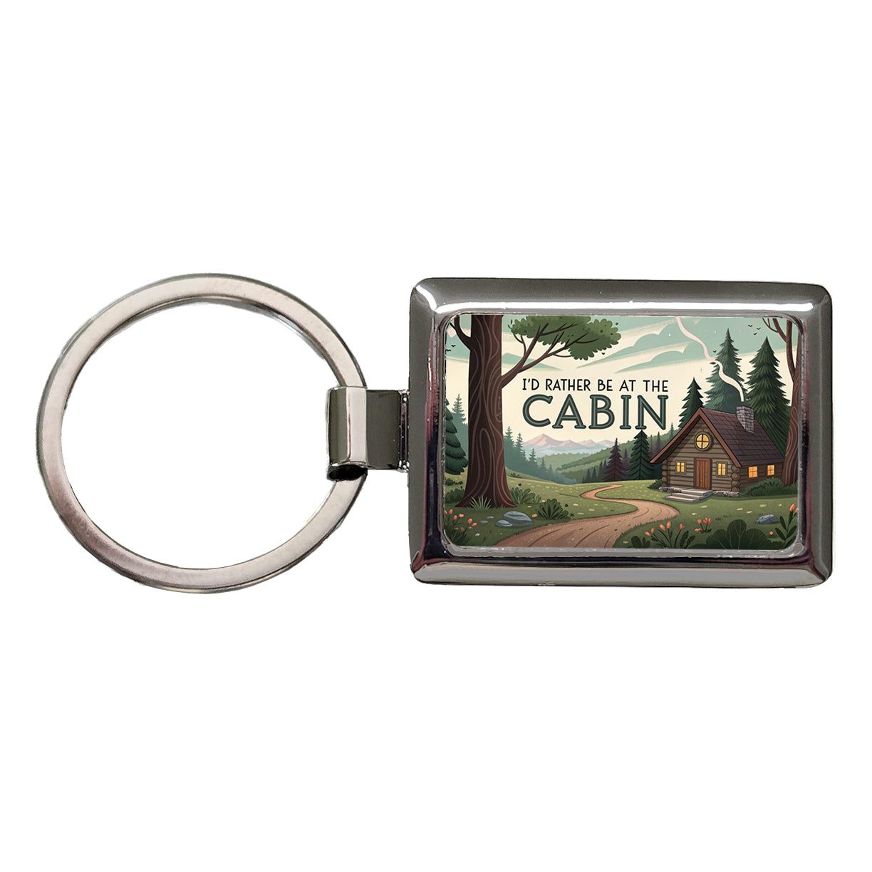 I'd Rather Be At The Cabin In The Woods Rectangle Metal Keychain