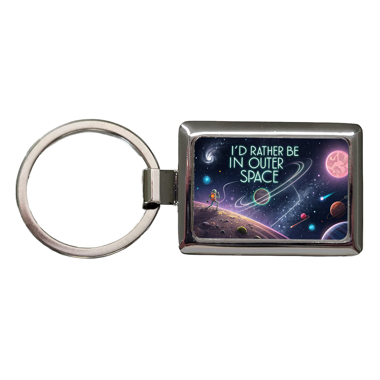 I'd Rather Be In Outer Space Sci-fi Rectangle Metal Keychain