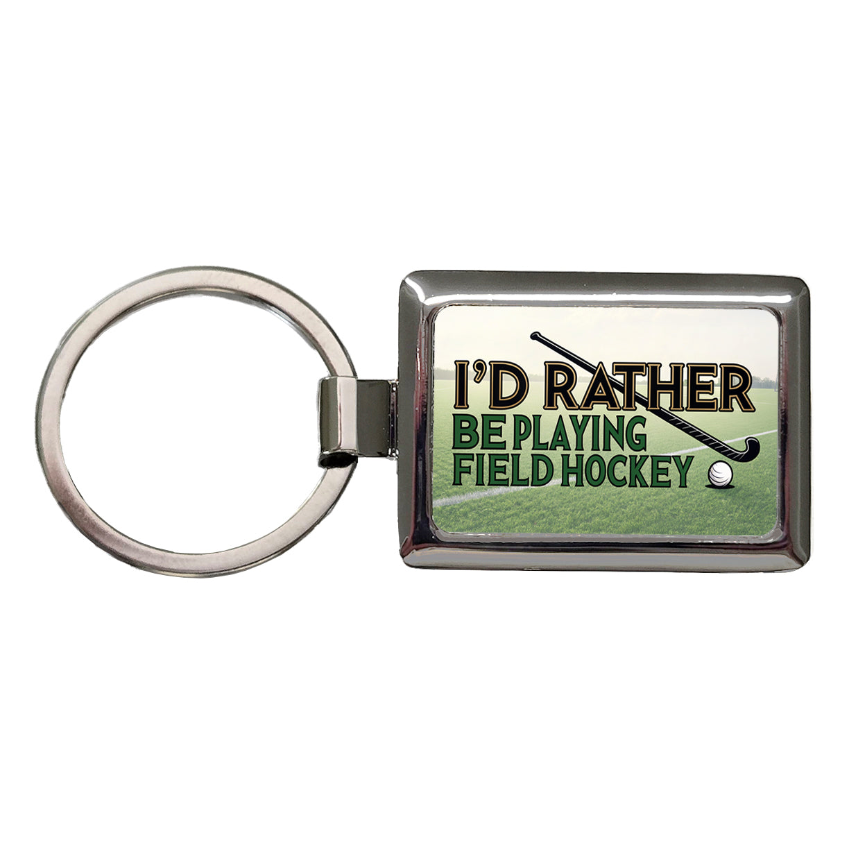 I'd Rather Be Playing Field Hockey Rectangle Metal Keychain