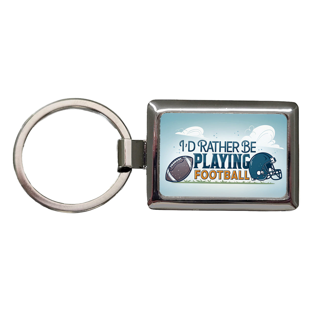 I'd Rather Be Playing Football Rectangle Metal Keychain