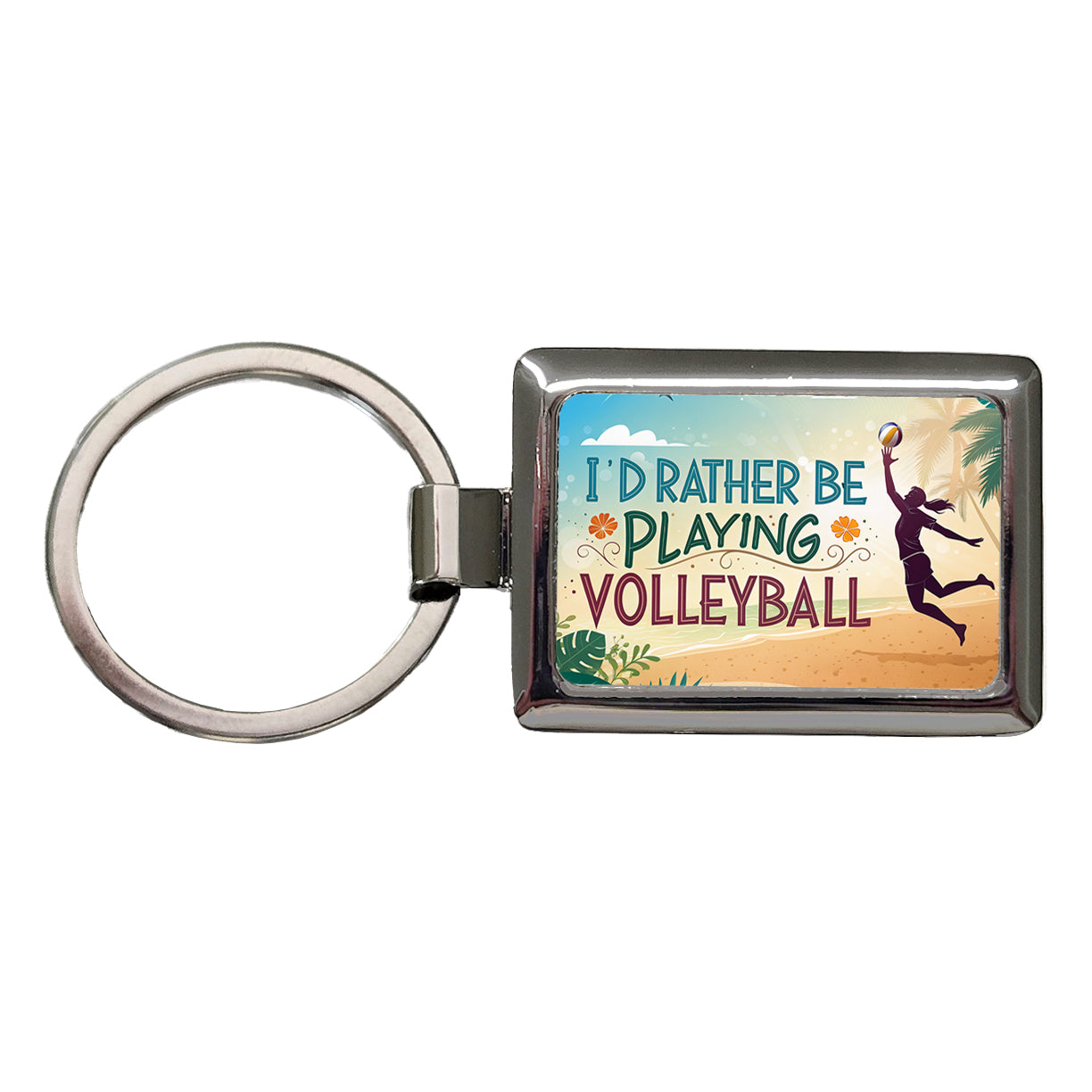 I'd Rather Be Playing Volleyball Beach Rectangle Metal Keychain