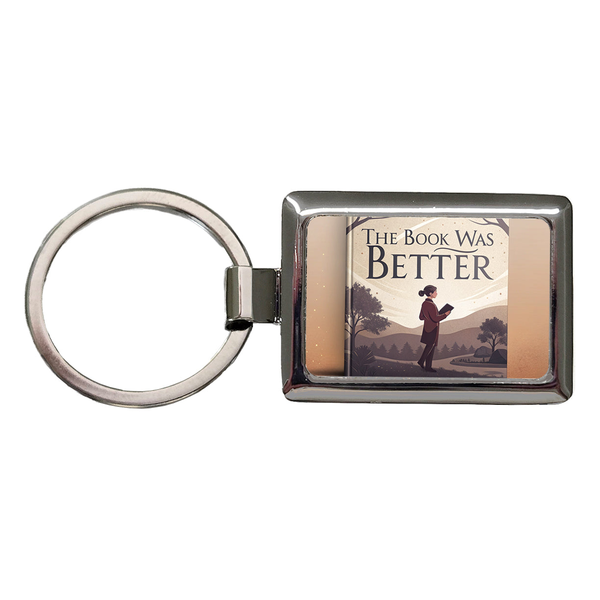 The Book Was Better Funny Rectangle Metal Keychain