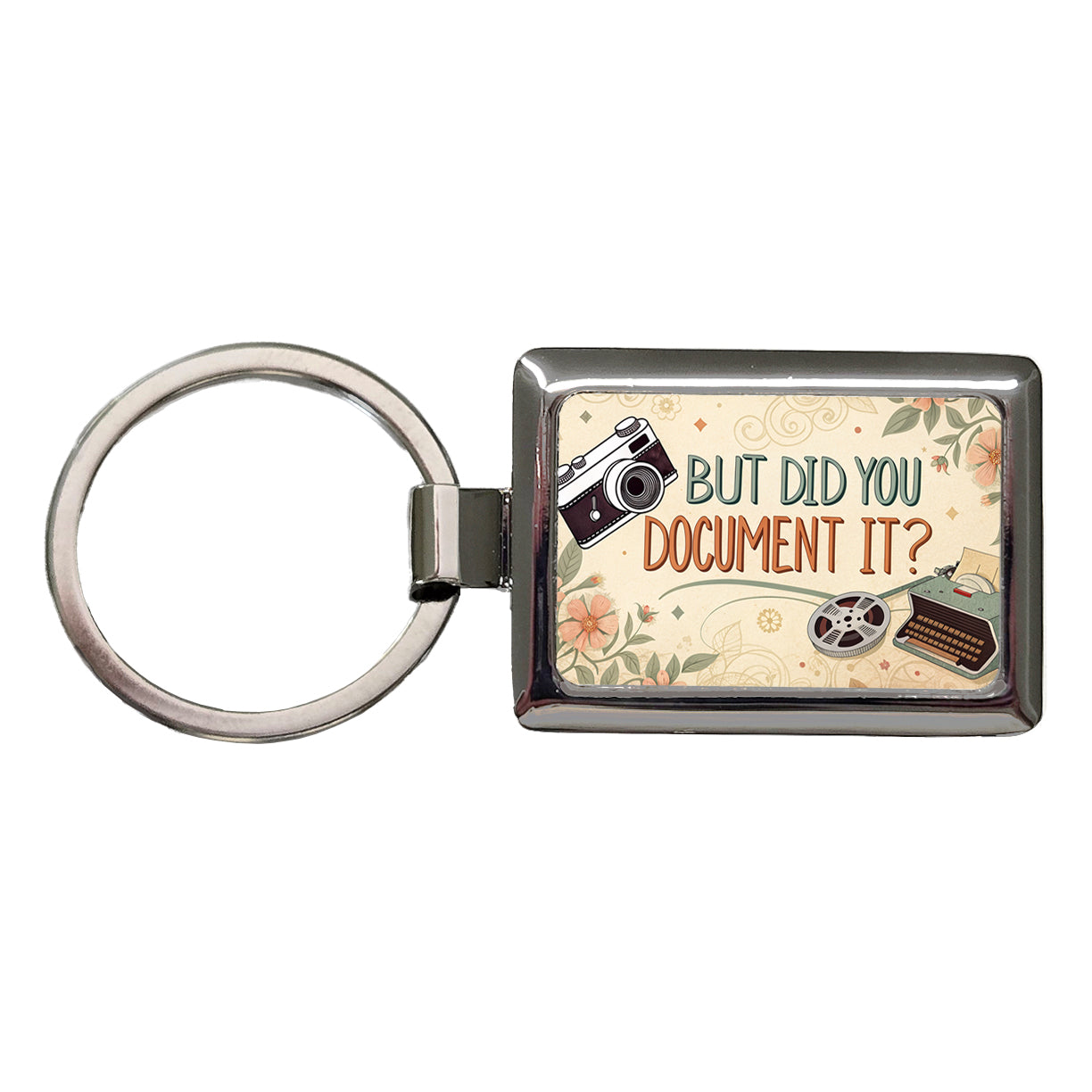 But Did You Document It Retro Vintage Funny Rectangle Metal Keychain