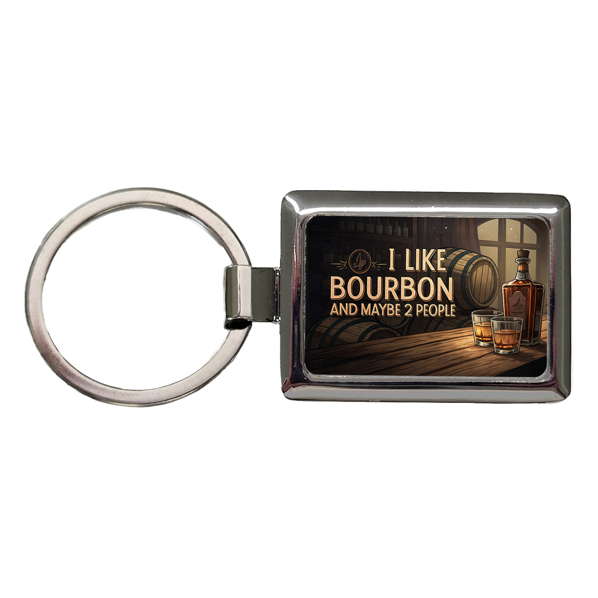 I Like Bourbon And Maybe 2 People Funny Rectangle Metal Keychain