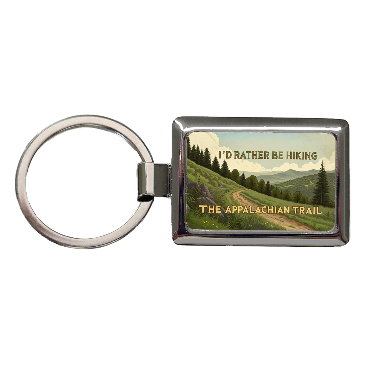 I'd Rather Be Hiking The Appalachian Trail Rectangle Metal Keychain