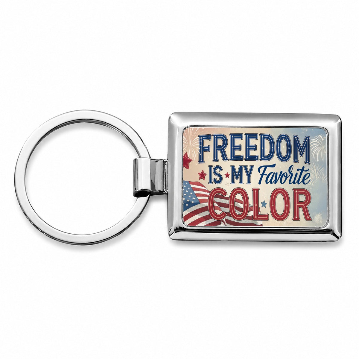 Freedom Is My Favorite Color American Flag Patriotic Rectangle Metal Keychain
