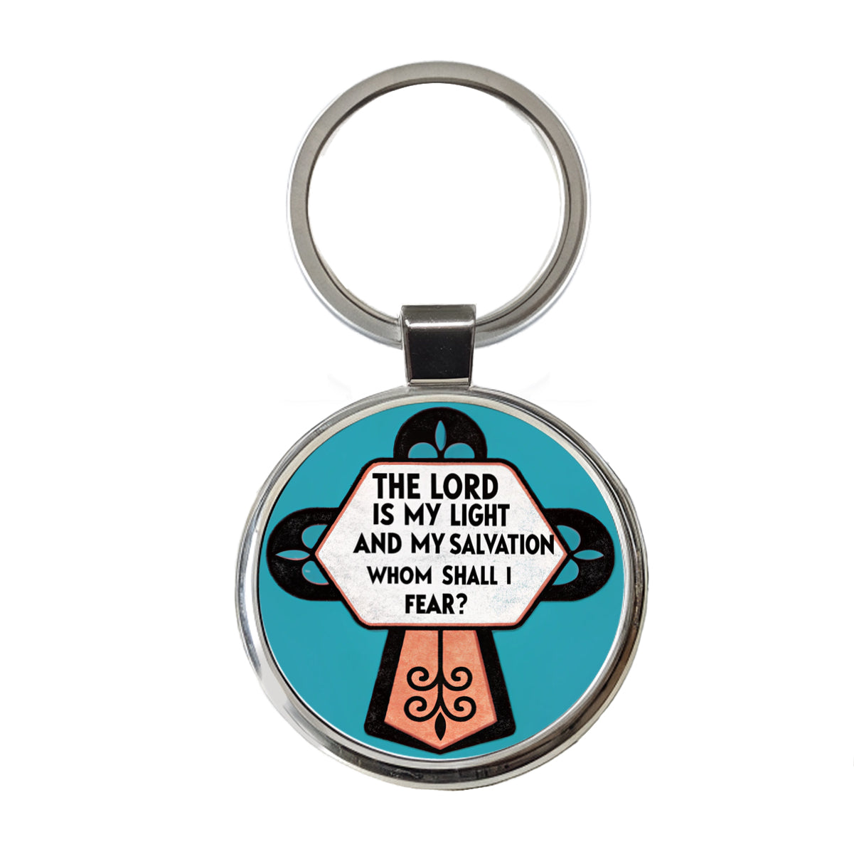 The Lord Is My Light And My Salvation Whom Shall I Fear Cross Bible Verse Round Metal Keychain