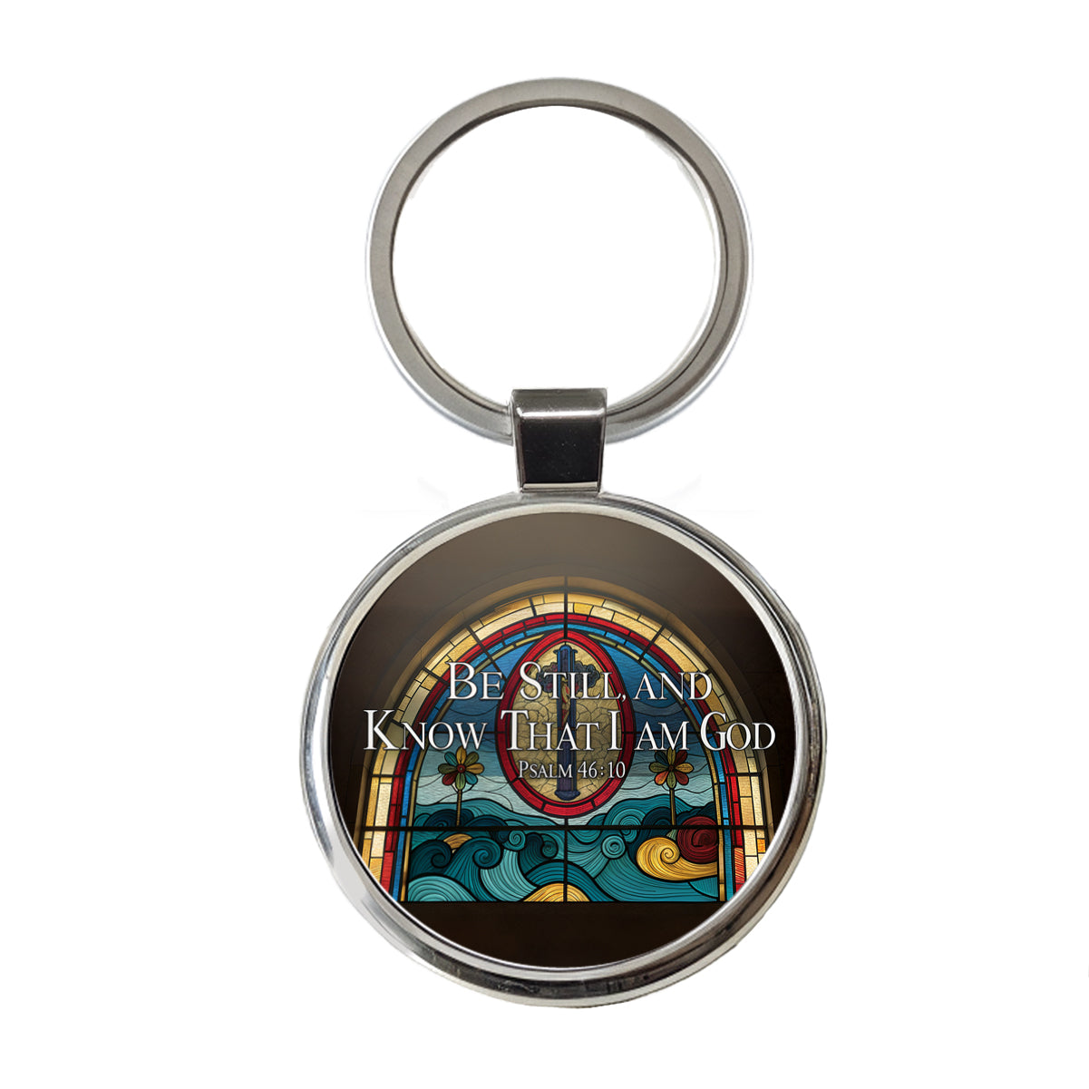 Be Still And Know That I Am God Psalm 46-10 Stained Glass Window Round Metal Keychain
