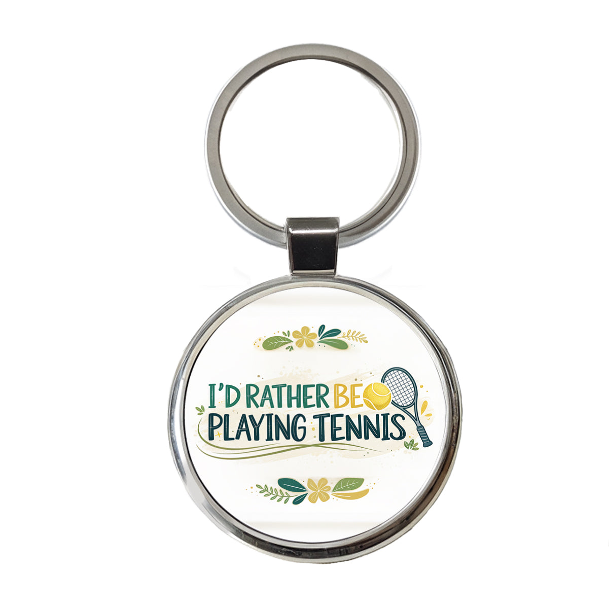 I'd Rather Be Playing Tennis Round Metal Keychain