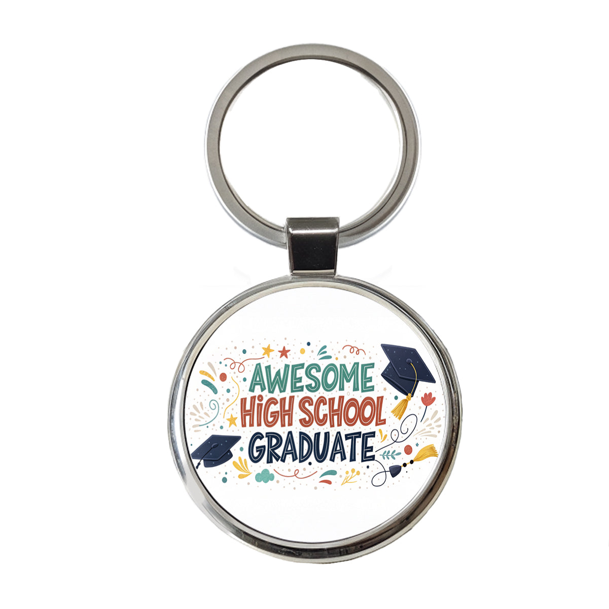 Awesome High School Graduate Graduation Inspirational Round Metal Keychain