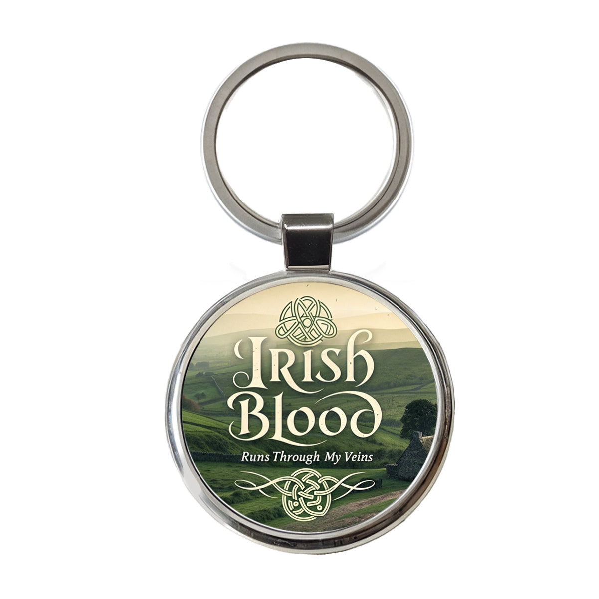 Irish Blood Runs Through My Veins Round Metal Keychain