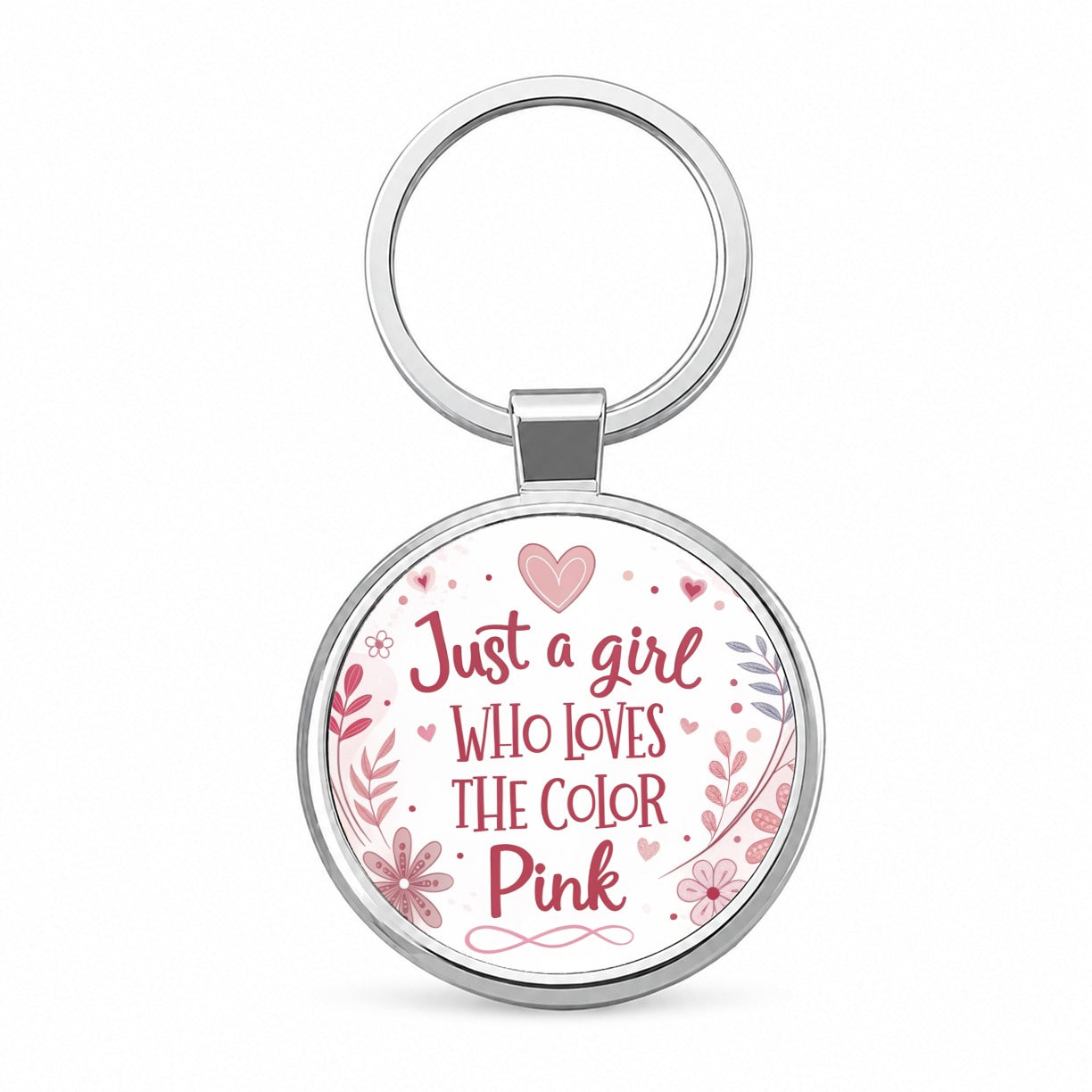Just A Girl Who Loves The Color Pink Funny Round Metal Keychain