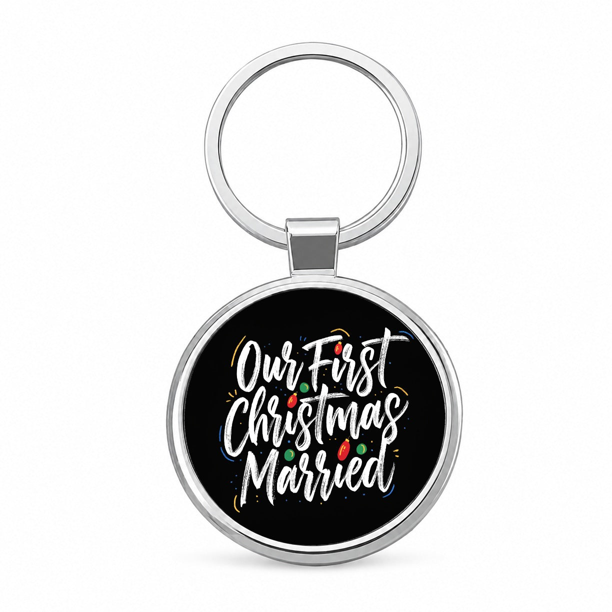 First Christmas Married On Black Round Metal Keychain