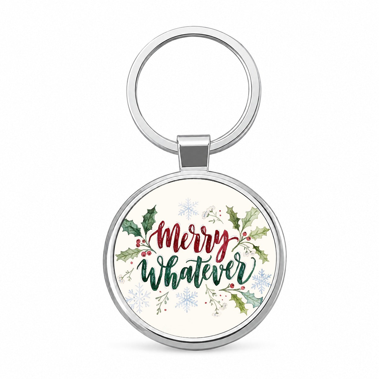 Merry Whatever Christmas Funny Round Metal Keychain