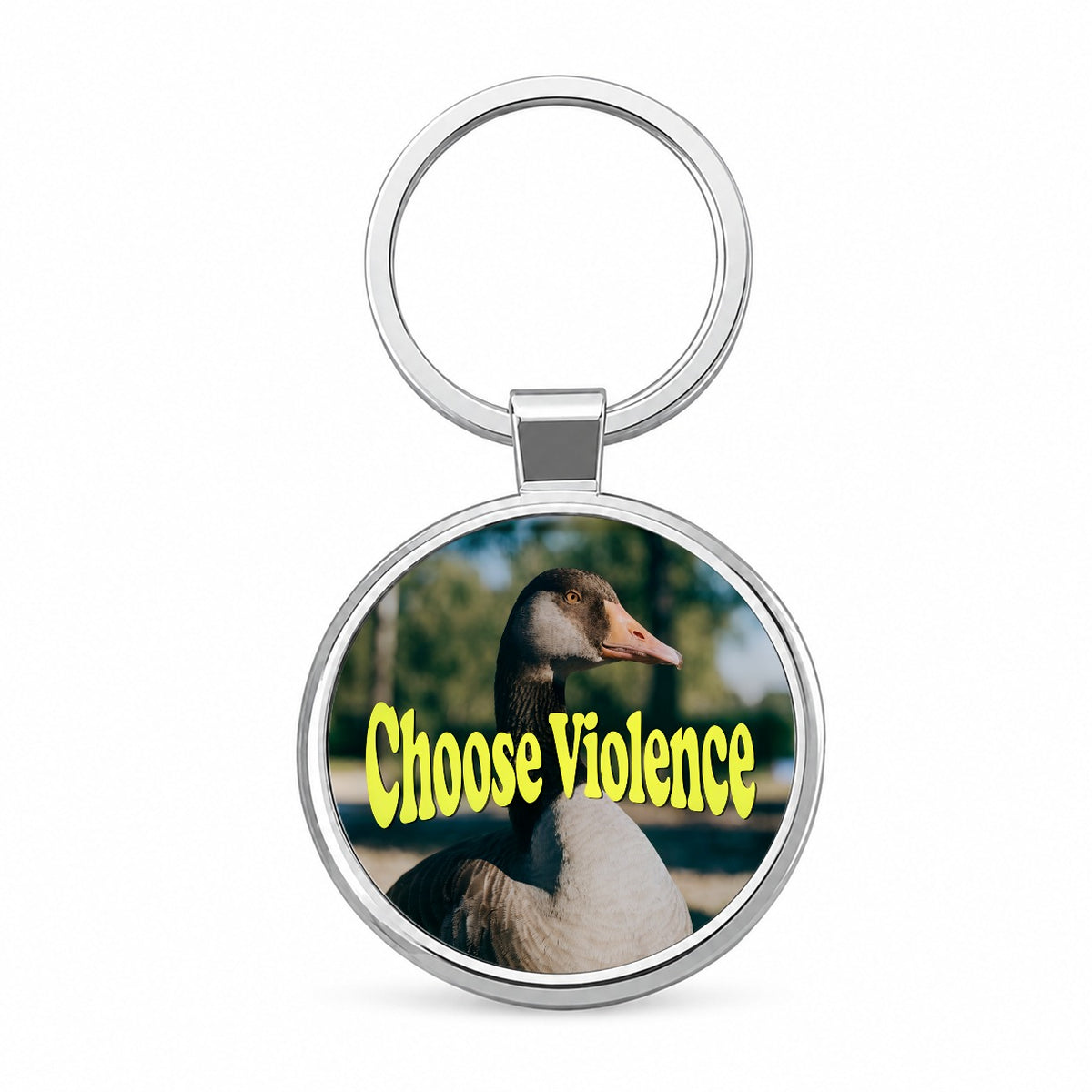 Choose Violence Goose Funny Round Metal Keychain