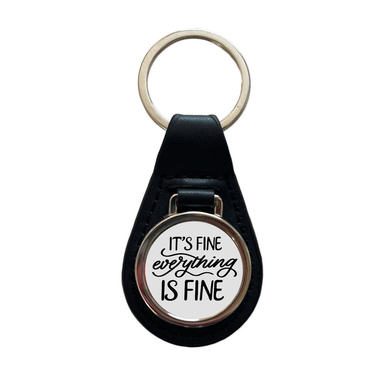 It's Fine Everything Is Fine Black Leather Metal Keychain