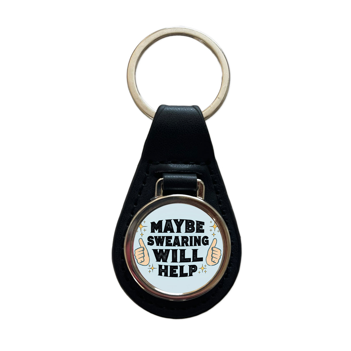 Maybe Swearing Will Help Black Leather Metal Keychain