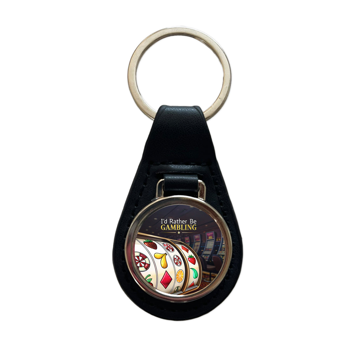 I'd Rather Be Gambling Slot Machines Black Leather Metal Keychain