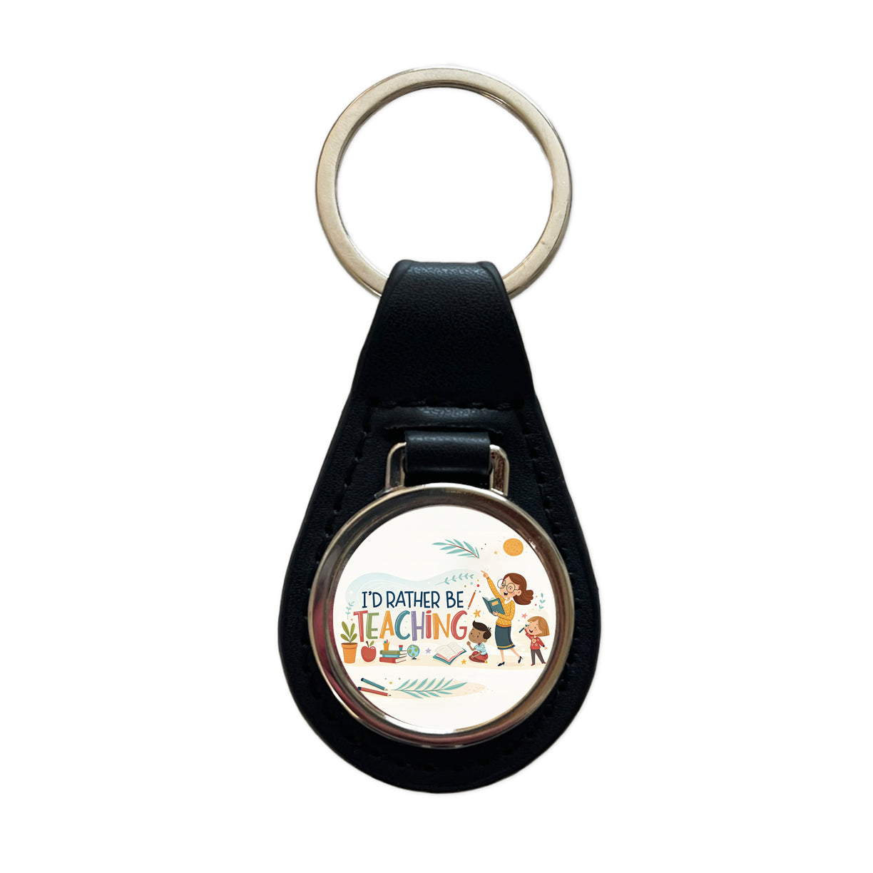 I'd Rather Be Teaching Children Black Leather Metal Keychain