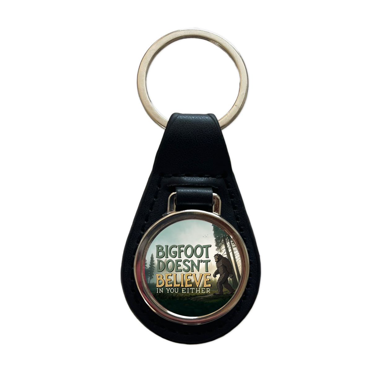 Bigfoot Doesn't Believe In You Either Funny Black Leather Metal Keychain