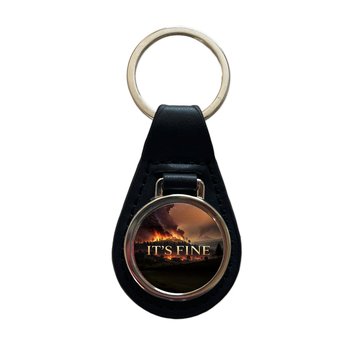 It's Fine Raging Fire Funny Black Leather Metal Keychain