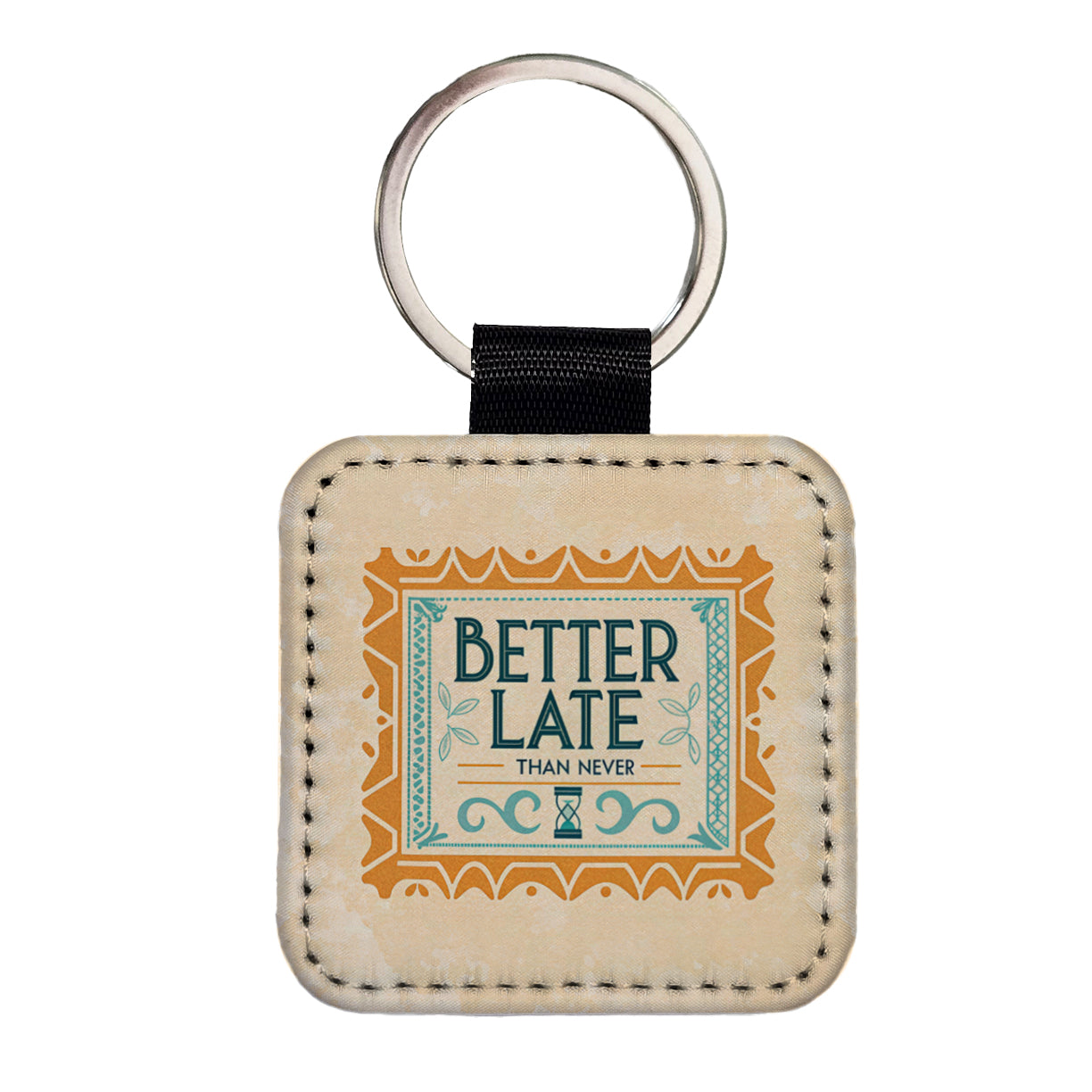 Better Late Than Never Humorous Square Faux Leather Keychain