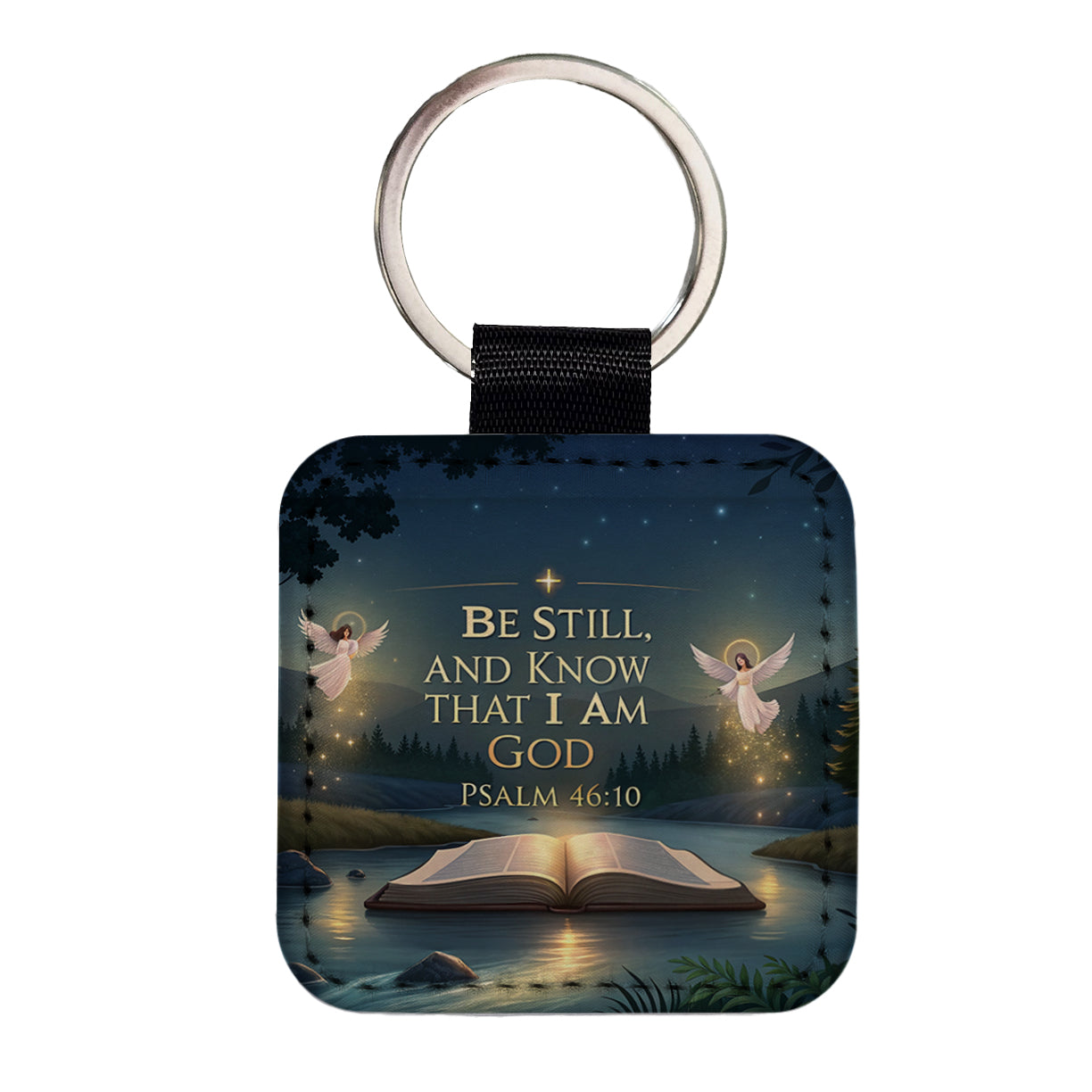 Be Still And Know That I Am God Psalm 46-10 Angels Outdoor Square Faux Leather Keychain