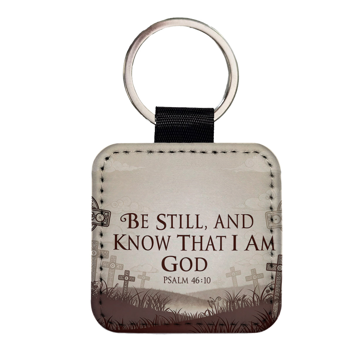Be Still And Know That I Am God Psalm 46-10 Crosses Square Faux Leather Keychain