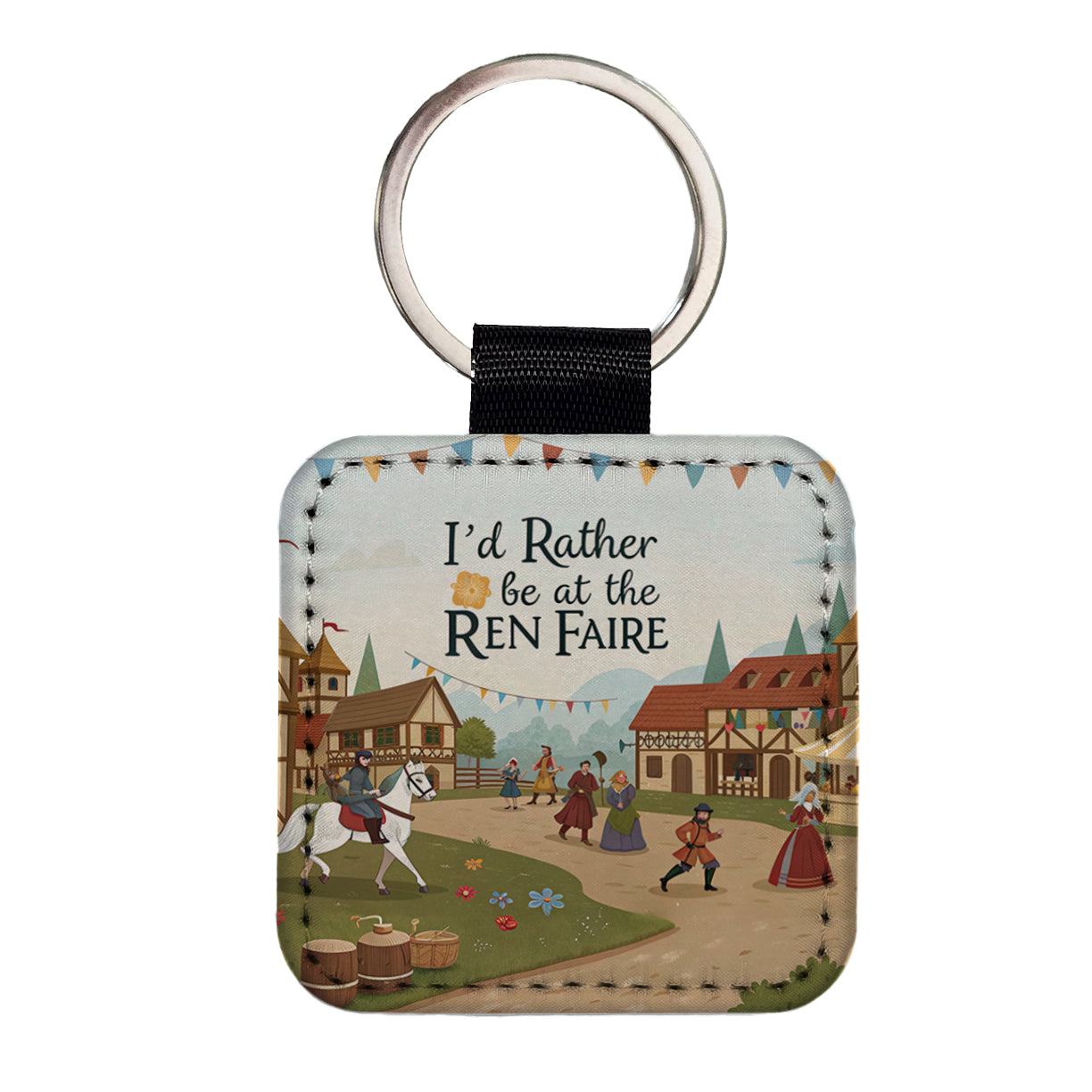 I'd Rather Be At The Ren Faire Medieval Renaissance Festival Square Faux Leather Keychain