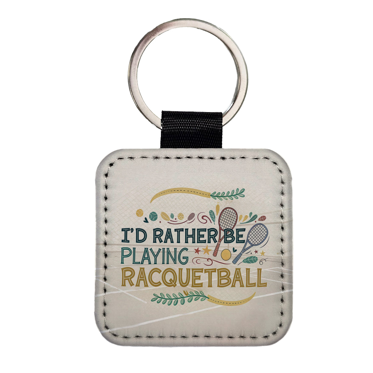 I'd Rather Be Playing Racquetball Square Faux Leather Keychain