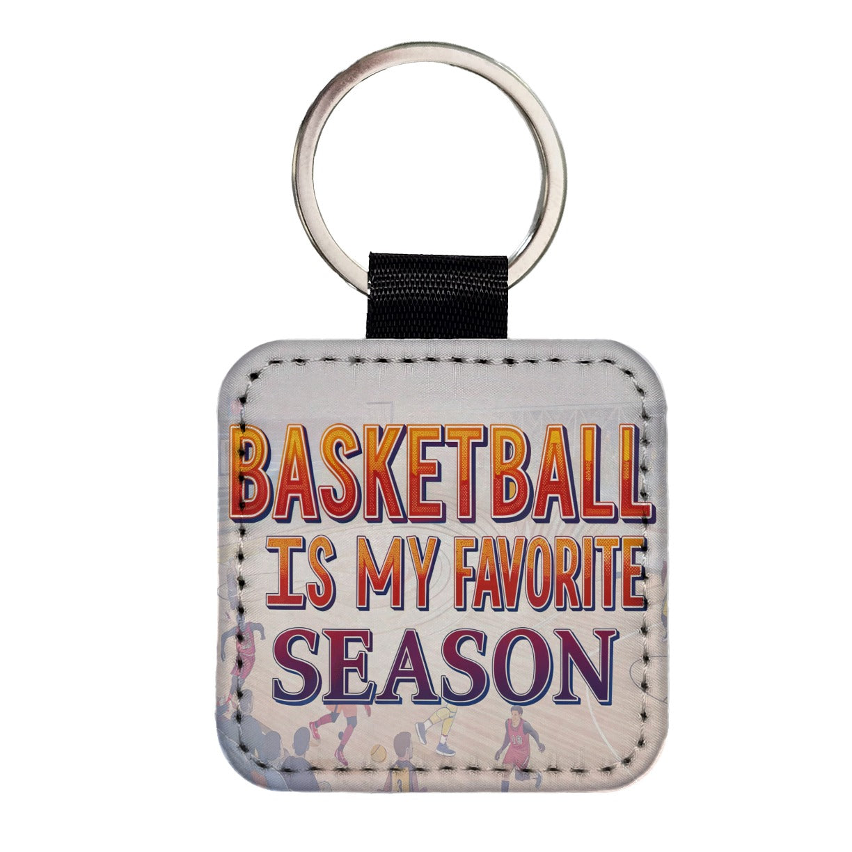 Basketball Is My Favorite Season Funny Square Faux Leather Keychain