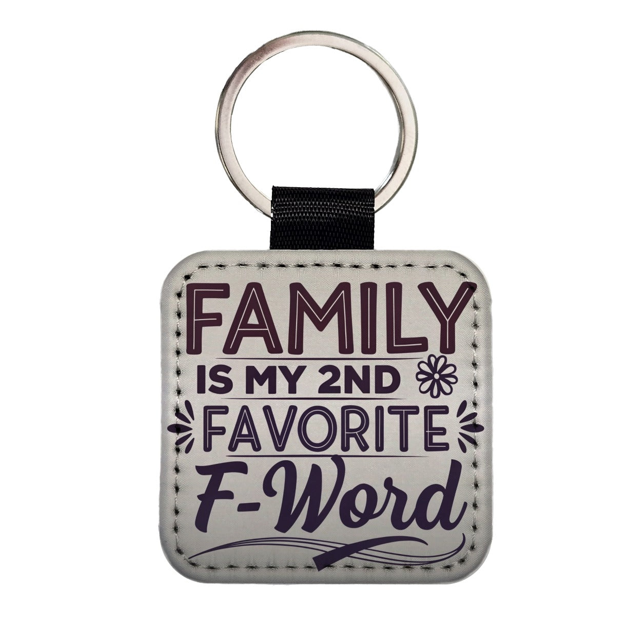 Family is My 2nd Second Favorite F-Word Square Faux Leather Keychain