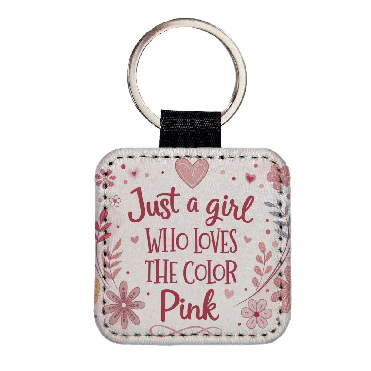Just A Girl Who Loves The Color Pink Funny Square Faux Leather Keychain