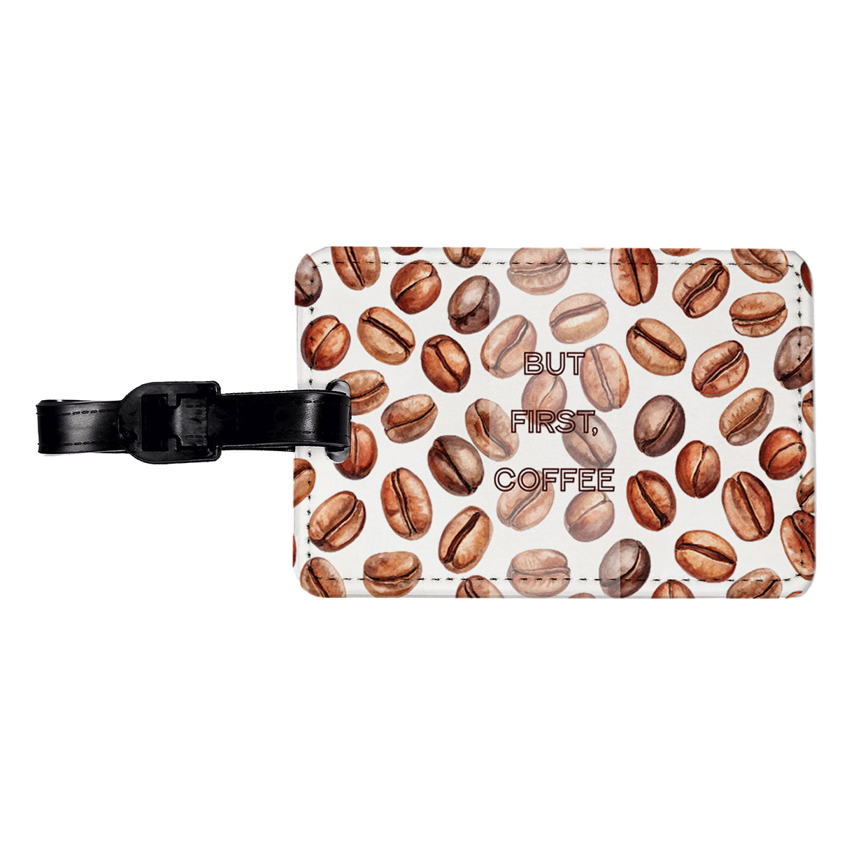 But First Coffee Beans Scattered Travel Faux Leather Luggage Tag