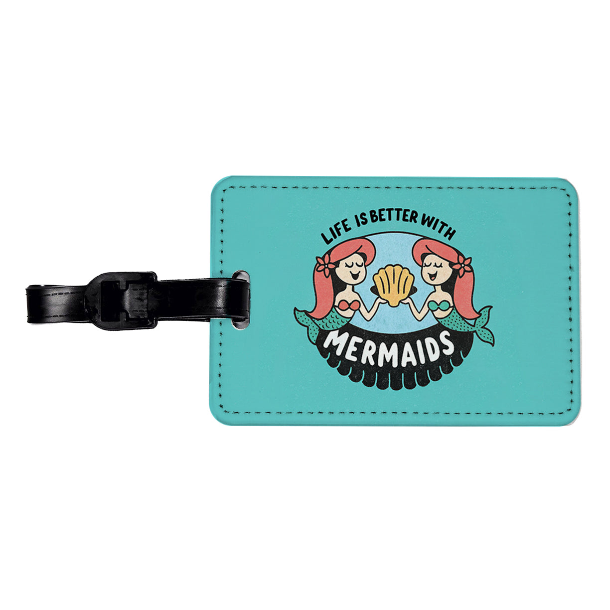 Life Is Better With Mermaids Travel Faux Leather Luggage Tag
