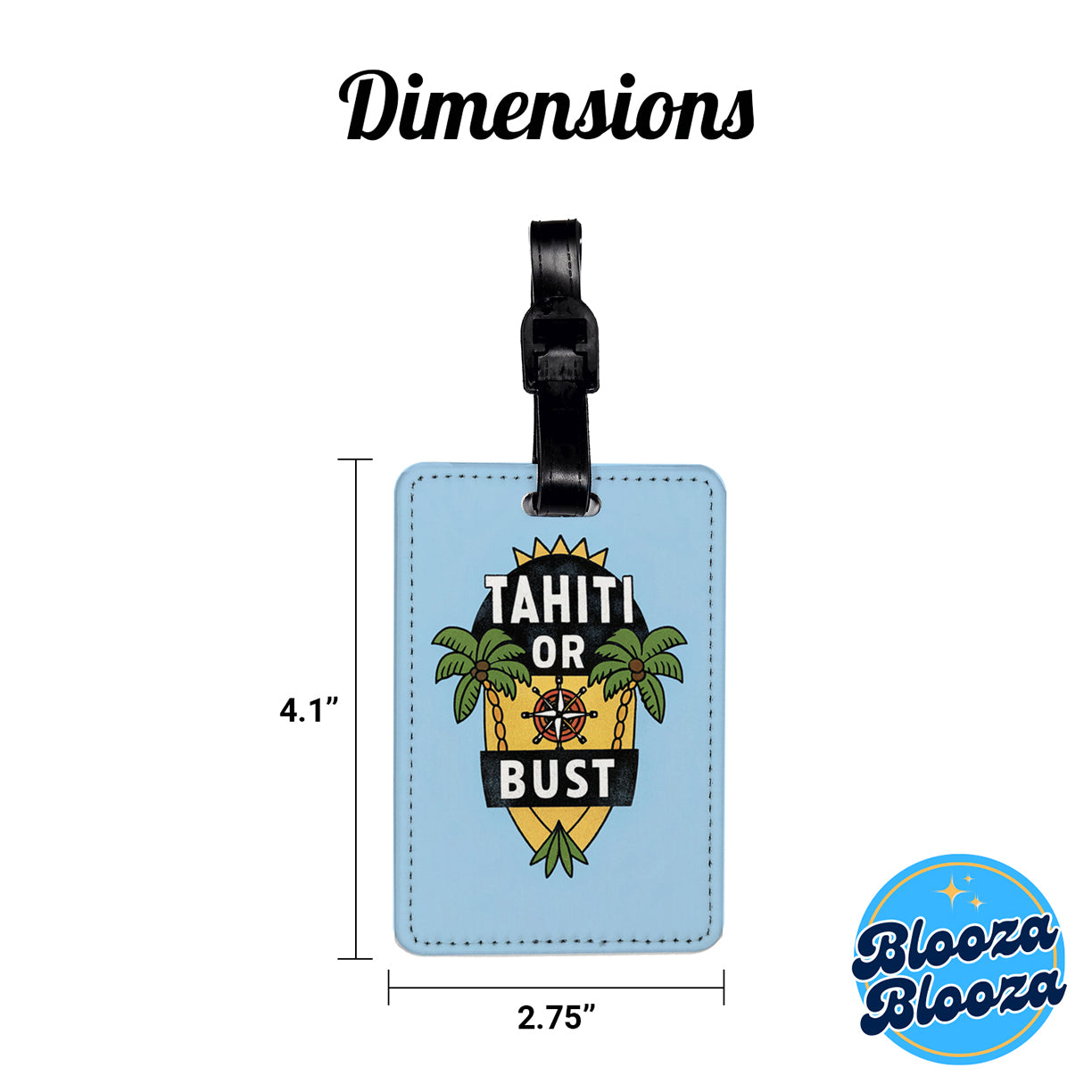 Tahiti Or Bust Cute Travel Faux Leather Luggage Tag