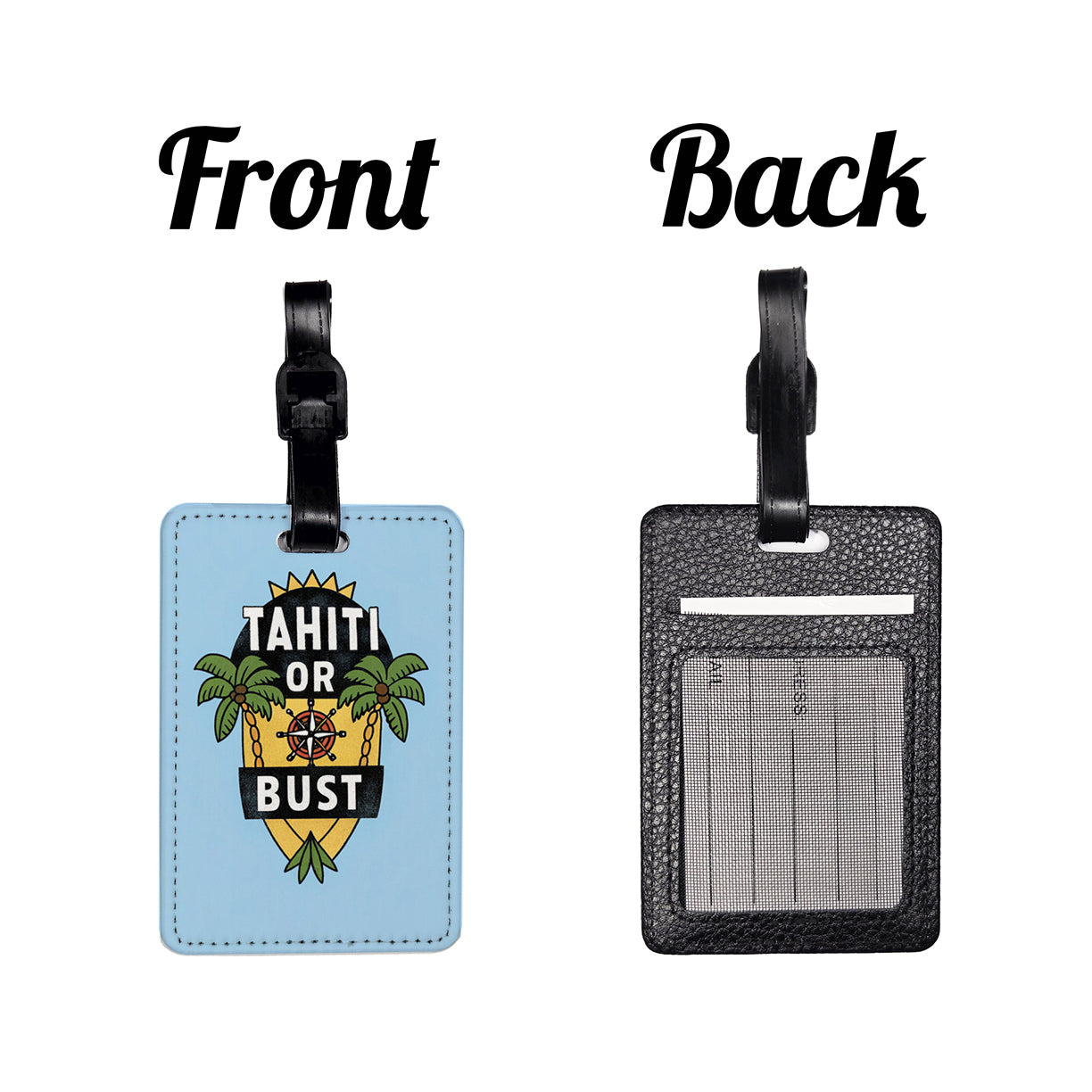 Tahiti Or Bust Cute Travel Faux Leather Luggage Tag