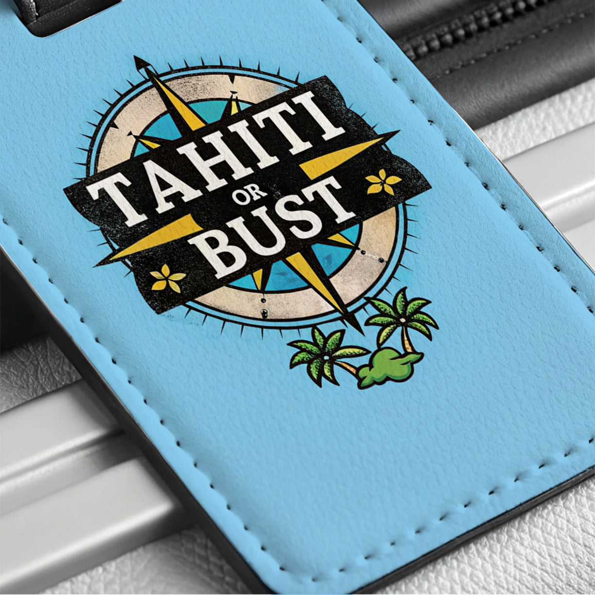 Tahiti Or Bust Vacation Travel Faux Leather Luggage Tag