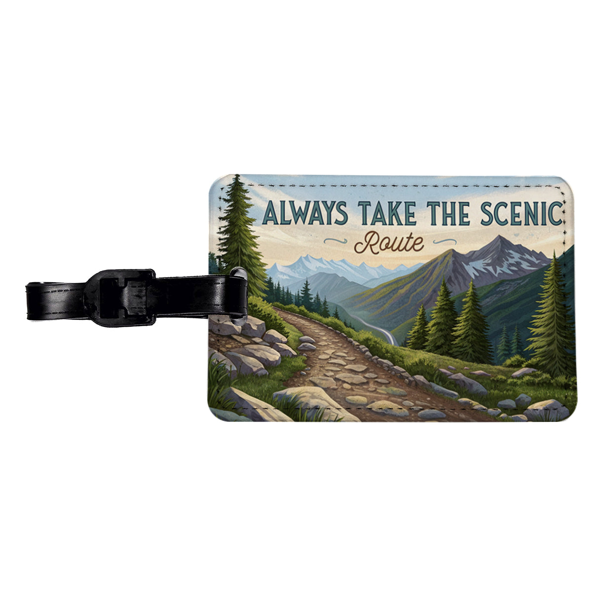 Always Take The Scenic Route Hiking Trail Travel Faux Leather Luggage Tag