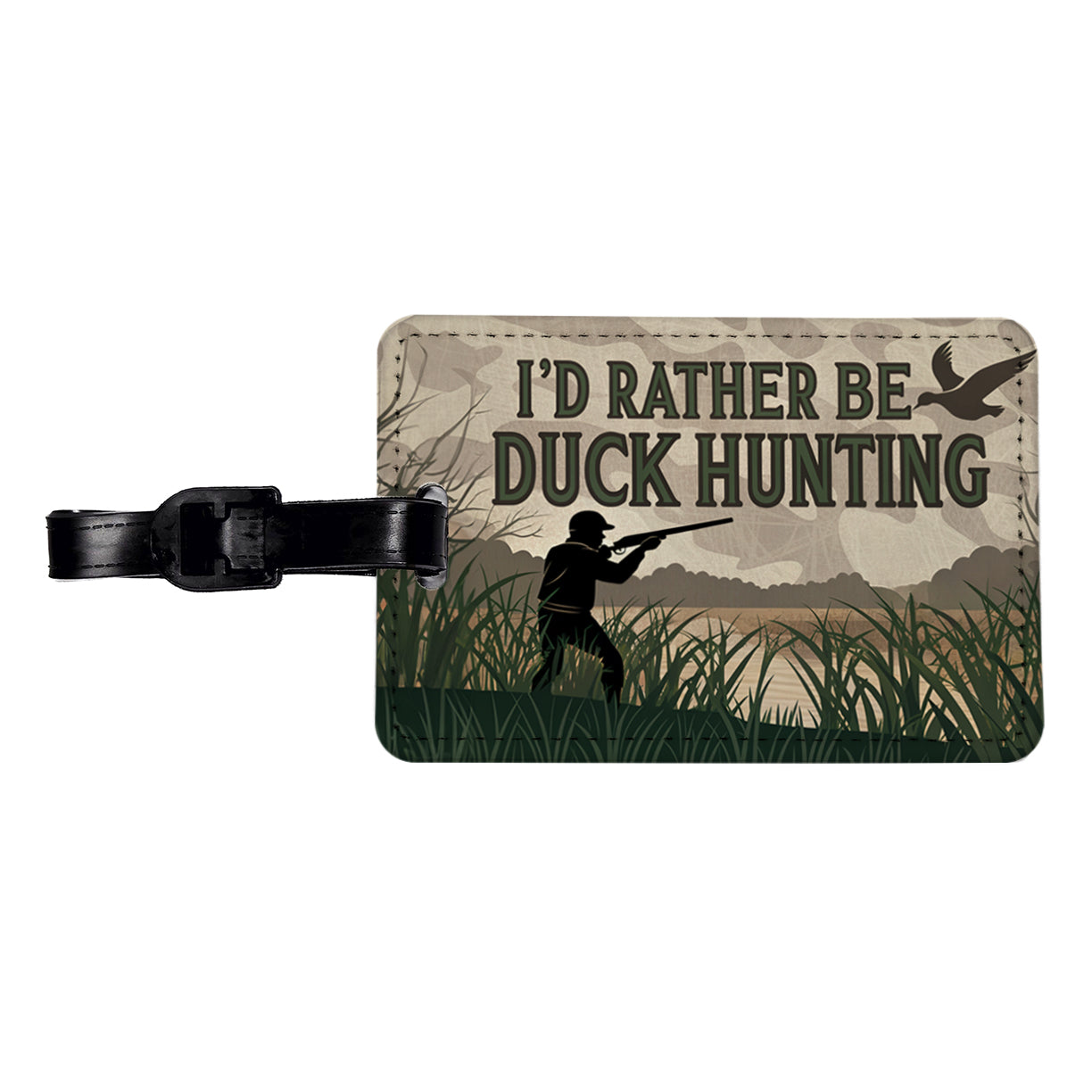 I'd Rather Be Duck Hunting Hunter Travel Faux Leather Luggage Tag