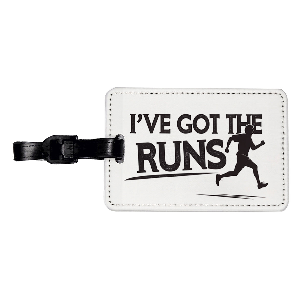 I've Got The Runs Funny Running Jogging Travel Faux Leather Luggage Tag