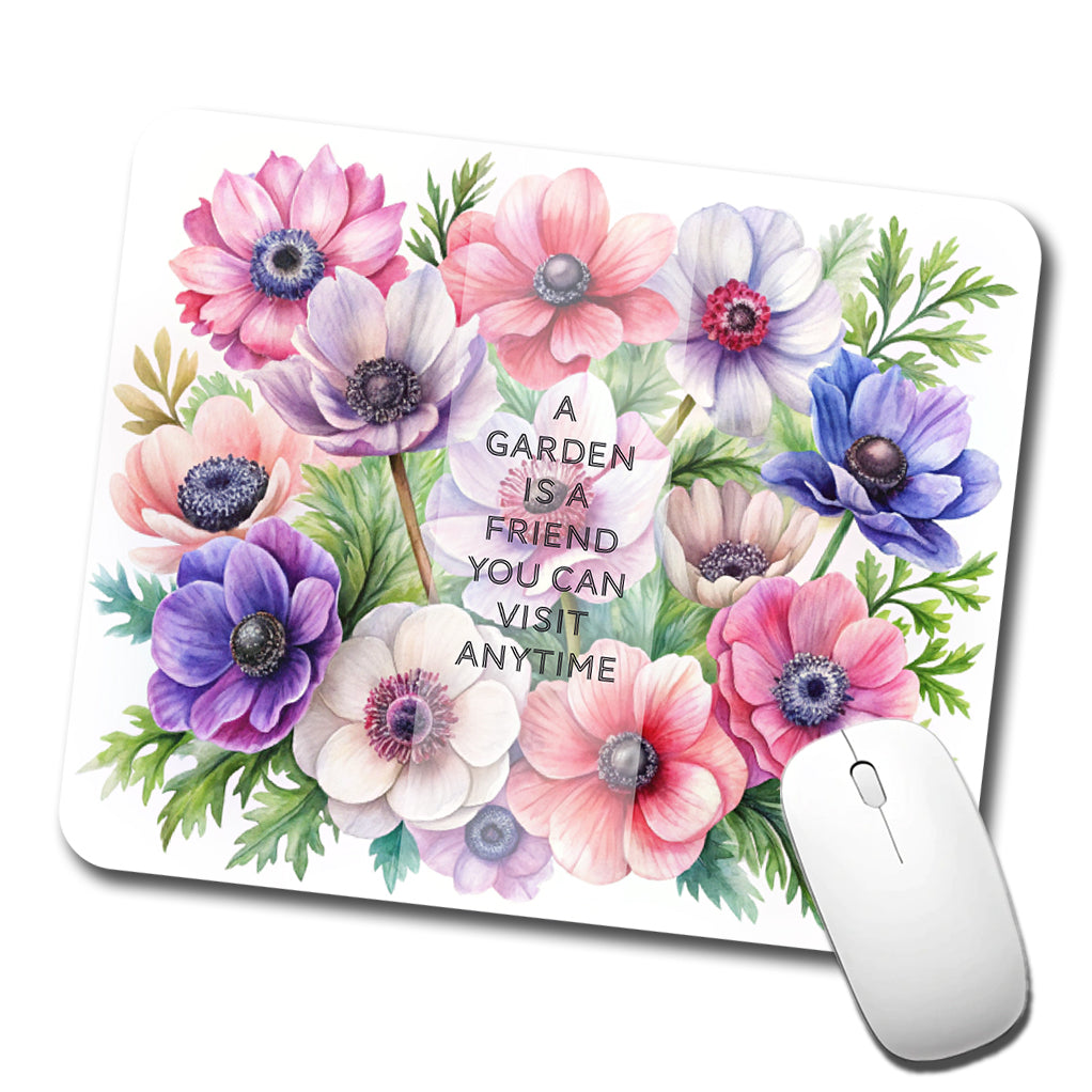Garden Is Friend Inspirational Gardening Anemone Flowers Watercolor Low Profile Mouse Pad Mat